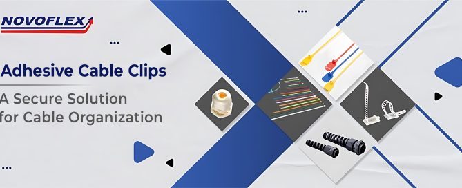 Novoflex Adhesive Cable Clips: A Secure Solution for Cable Organization