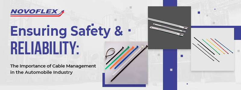 The Importance of Cable Management in the Automobile Industry