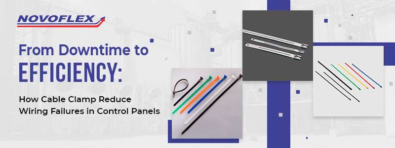 How Cable Clamp Reduce Wiring Failures in Control Panels
